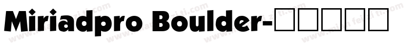 Miriadpro Boulder字体转换